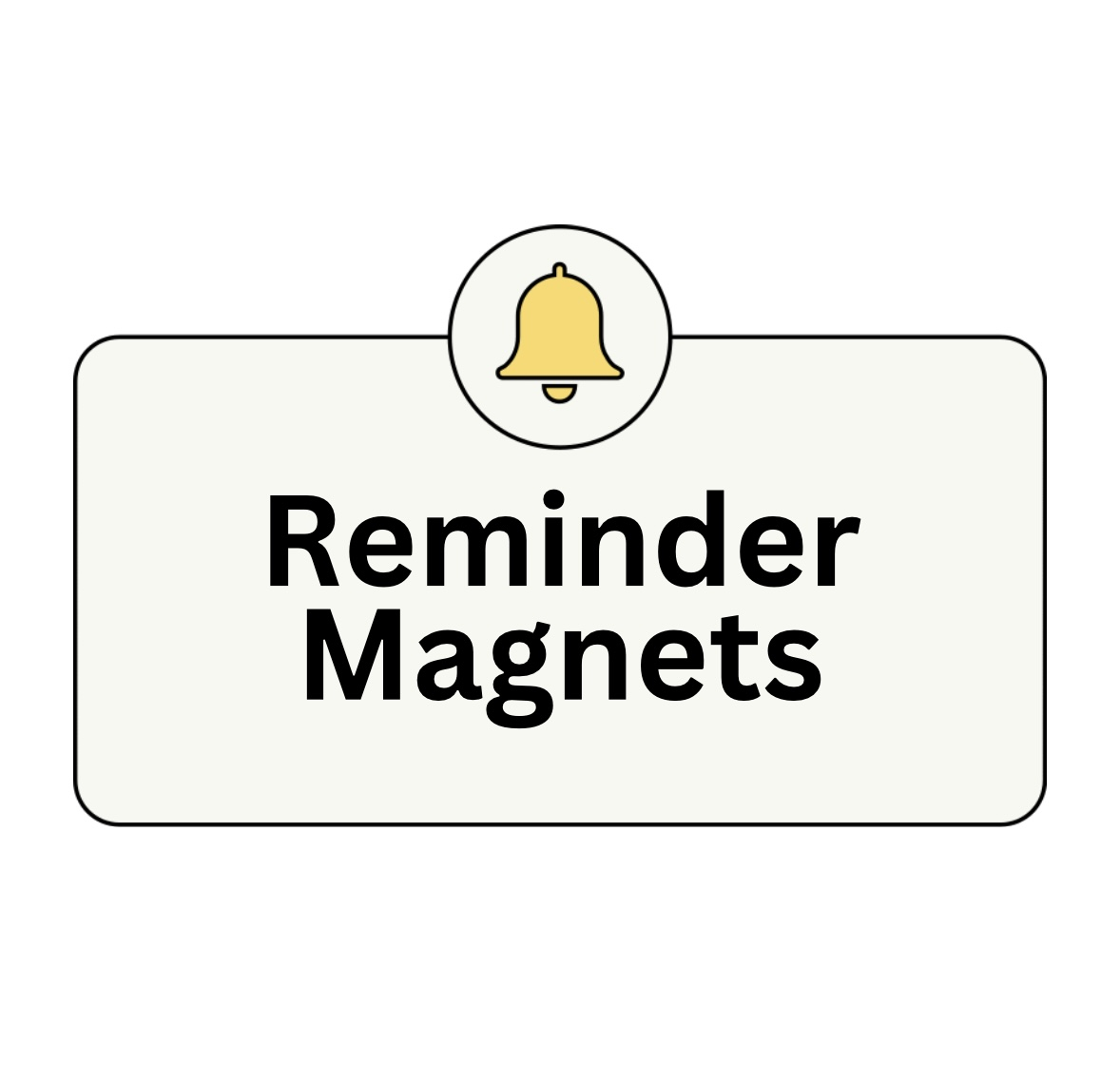 Reminder Magnets
